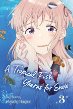 A Tropical Fish Yearns For Snow, Vol. 3