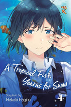 A Tropical Fish Yearns For Snow, Vol. 4