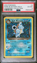 Graded Pokémon - PSA 6 - Legendary Collection (LC) - Dark Blastoise 4/110
